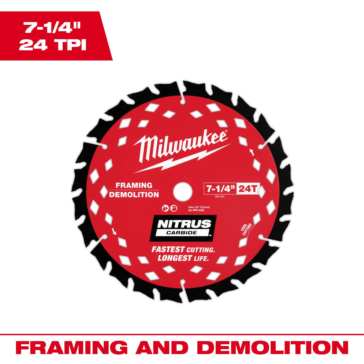 Milwaukee 48 - 41 - 0750 7 - 1/4” 24T NITRUS™ Carbide Framing & Demolition Circular Saw Blade - Mississauga Hardware Centre Inc