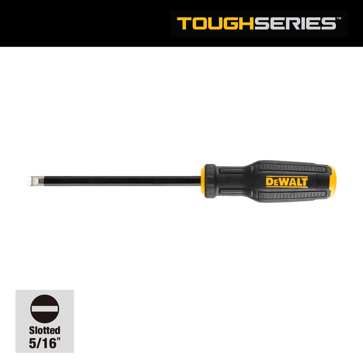 DEWALT DWHT65007 TOUGHSERIES™ Screwdriver 8mm x 150mm (5/16” x 6”)