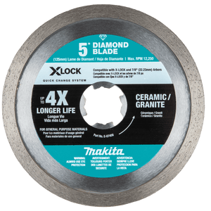 Makita E - 07406 X‑LOCK 5" Continuous Rim Diamond Blade for Ceramic and Granite Cutting - Mississauga Hardware Centre Inc
