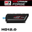 Milwaukee MXFHD812 MX FUEL REDLITHIUM FORGE HD12.0 BATTERY PACK - Mississauga Hardware Centre Inc