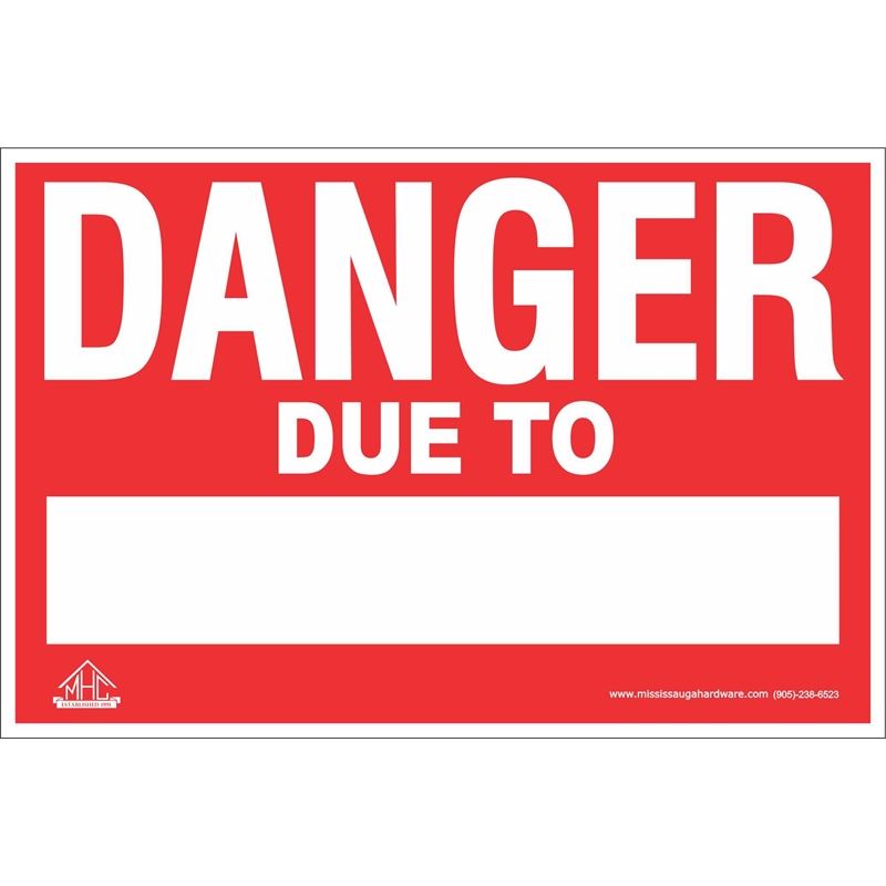 MHC 16 x 24 DANGER Coroplastic Sign
