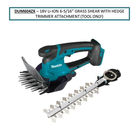 Makita DUM604ZX 18V Li Ion 6 5/16â€ Grass Shear with Hedge Trimmer - Mississauga Hardware Centre IncMakitaDUM604ZX